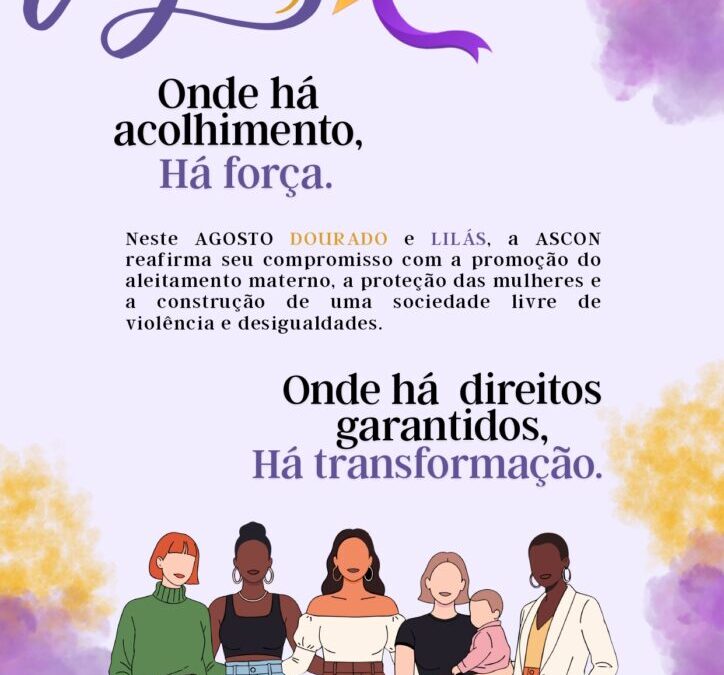 Agosto Dourado e Lilás: acolhimento, proteção e direitos